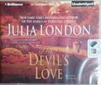 The Devil's Love written by Julia London performed by Anne Flosnik on CD (Unabridged)